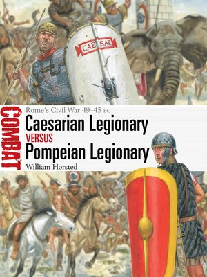 cover image of Caesarian Legionary vs Pompeian Legionary